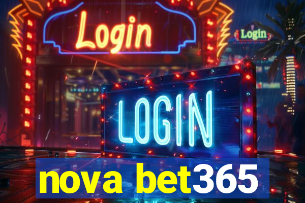 nova bet365